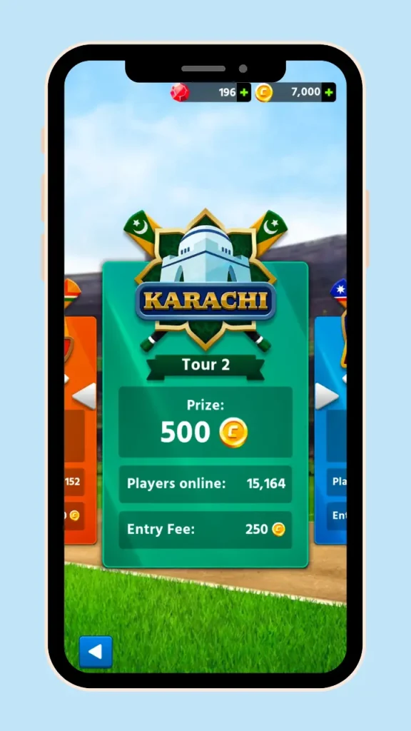 Cricket League Game Tour-2 Karachi needs 250 coins to participate in the match