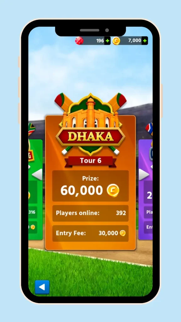 Cricket League Game Tour-6 Dhaka needs 30000 coins to participate in the match